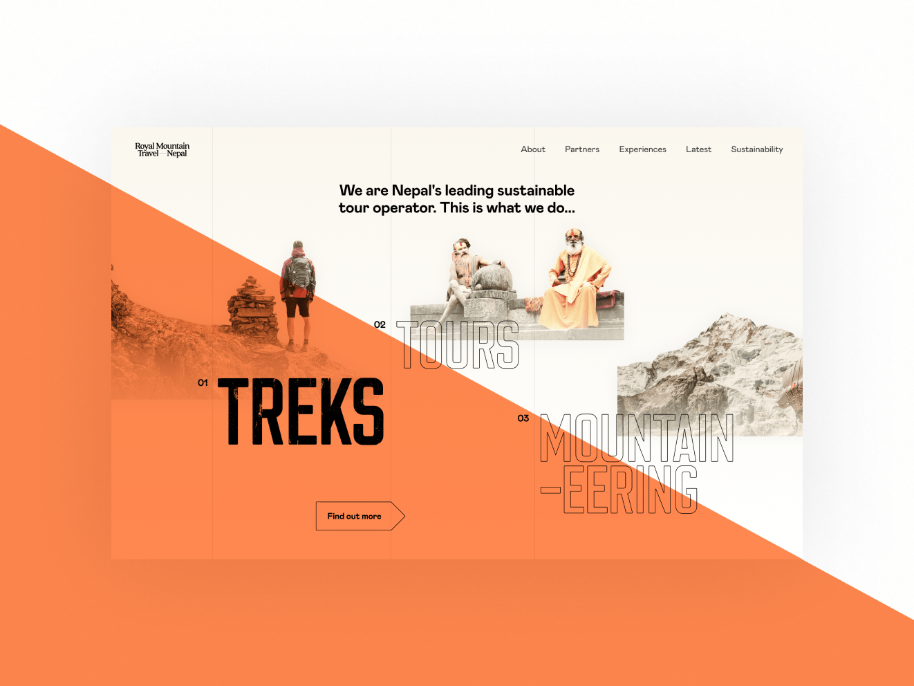 The design cuts diagnolly through the page, splitting it in orange and white. The Royal Mountain homepage is centered, featuring floating images of rocks and a hiker and some traditionally dressed men. Black text reads "We are Nepal's leading sustainable tour operator. This is what we do..."